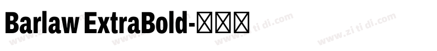 Barlaw ExtraBold字体转换